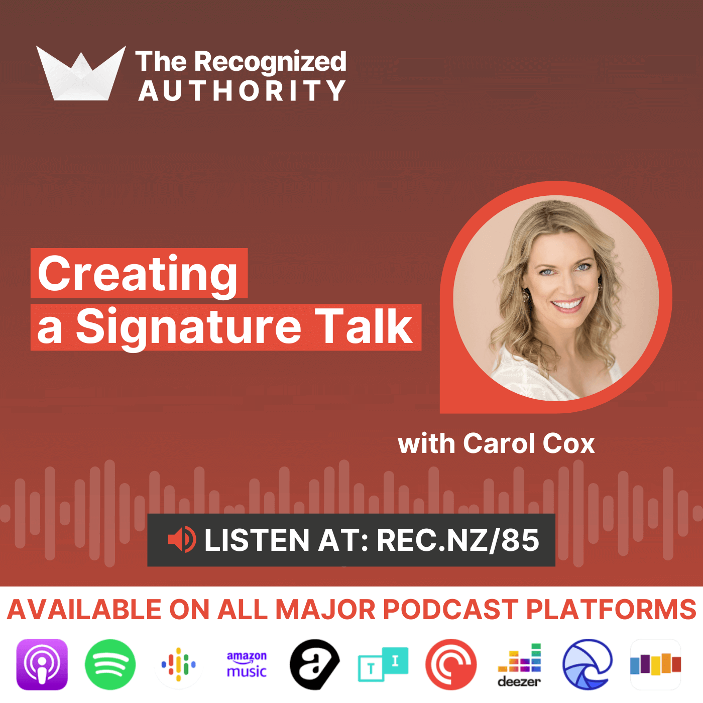 Creating a Signature Talk with Carol Cox - The Recognized Authority